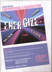 Energize - empowering a generation - please note - date on poster is incorrect.