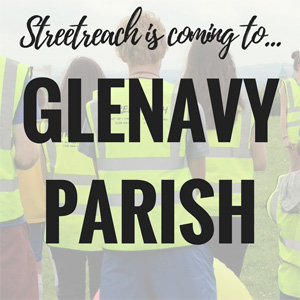 Youth Council to partner Glenavy Parish for Streetreach 2017