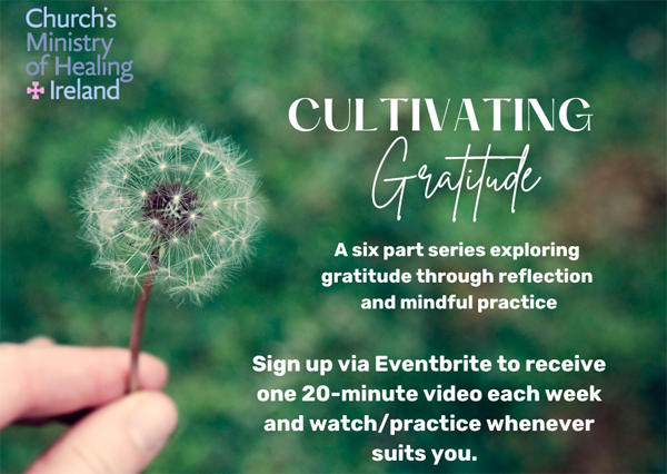 ‘Cultivating Gratitude’ course from Church’s Ministry of Healing