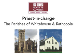 Vacancy for priest-in-charge for the Parishes of Whitehouse and Rathcoole